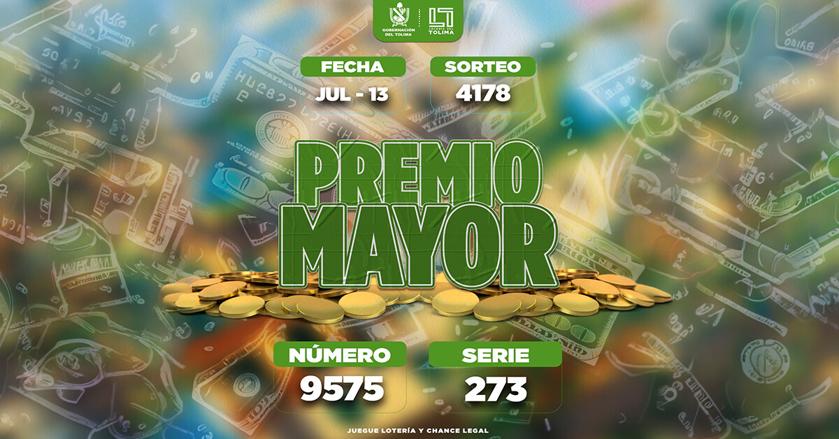 Resultados 13 de julio 2026 del Sorteo 4178 de la Lotería del Tolima